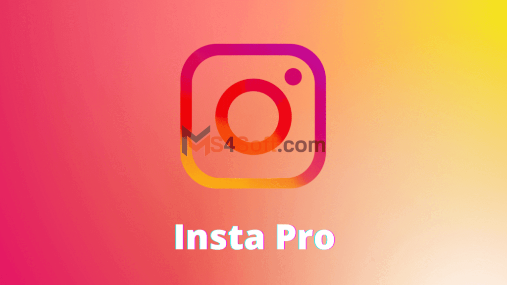 تحميل انستا برو مهكر Insta Pro اخر اصدار 2023 مجانا