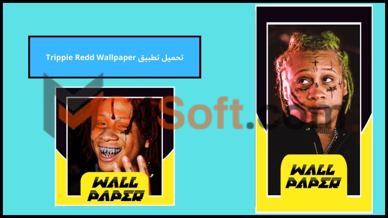 تحميل تطبيق Trippie Redd Wallpaper للاندرويد والايفون اخر اصدار 2024 مجانا 4 تحميل تطبيق Trippie Redd Wallpaper 1