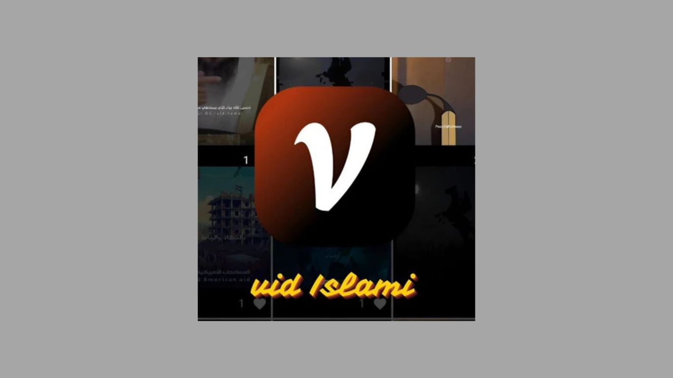 تحميل تطبيق vid Islami للفيديوهات القصيرة الإسلامية 2025 للاندوريد مجانا 1 تحميل تطبيق vid Islami للفيديوهات القصيرة الإسلامية 2025 للاندوريد مجانا